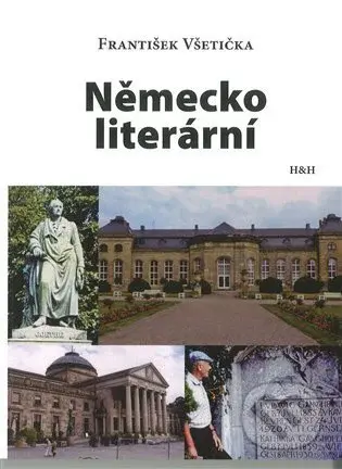 Německo literární - František Všetička - kniha z kategorie Historie