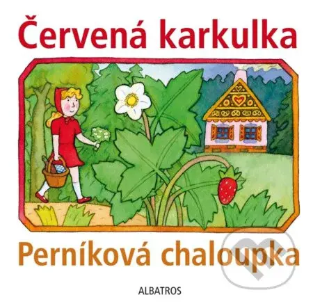 Červená karkulka a Perníková chaloupka - Lenka Vybíralová (ilustrátor) - kniha z kategorie Pohádky