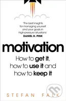 Motivation (How to get it, how to use it and how to keep it) - kniha z kategorie Motivace a seberozvoj