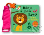 Kde je pan Lev? Knížka do kočárku (Plstěná okénka a zrcátko!) - kniha z kategorie Pro děti