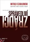 Spravedliví zrádci (Sousedé z Volyně) - Witold Szabłowski