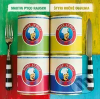 Štyri ročné obdobia (Moje jedlo 3) - Martin Pyco Rausch - kniha z kategorie Naučné knihy