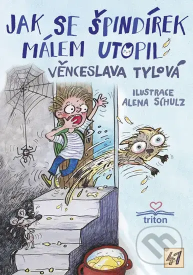 Jak se Špindírek málem utopil - Věnceslava Tylová, Alena Schulz (ilustrácie) - kniha z kategorie Pohádky