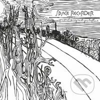 Space Recorder: You Said Sorry and You Left Me - Space Recorder