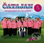 Čatajan: Spomienka na mladosť 2. - Čatajan,Čatajan: Spomienka na mladosť 2. - Čatajan