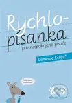 Rychlopísanka pro nespokojené písaře (Comenia Script) - kniha z kategorie Odborné a naučné
