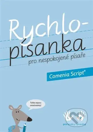Rychlopísanka pro nespokojené písaře (Comenia Script) - kniha z kategorie Odborné a naučné