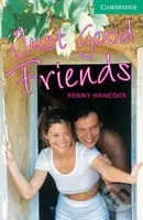 Just Good Friends - Penny Hancocková - kniha z kategorie 2. stupeň