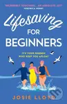 Lifesaving for Beginners - Josie Lloyd - kniha z kategorie Beletrie