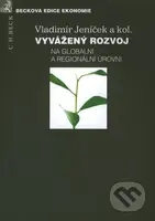 Vyvážený rozvoj (Na globální a regionální úrovni) - Vladimír Jeníček - kniha z kategorie Mezinárodní vztahy