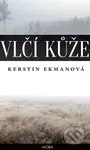 Vlčí kůže - Kerstin Ekman - kniha z kategorie Společenská beletrie