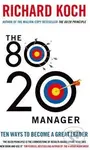 The 80/20 Manager (Ten Ways to Become a Great Leader) - kniha z kategorie Odborné a naučné