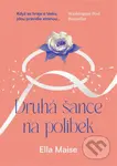 Druhá šance na polibek - Ella Maise - kniha z kategorie Beletrie pro děti