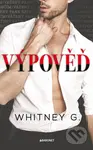 Výpověď - Whitney G. - kniha z kategorie Společenská beletrie