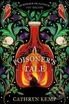 A Poisoner's Tale - Cathryn Kemp - kniha z kategorie Společenská beletrie