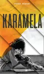 Karamela - Peter Zeman - kniha z kategorie Společenská beletrie