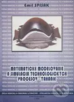 Matematické modelovanie a simulácia technologických procesov - kniha z kategorie Vysoké školy