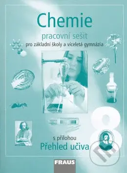 Chemie 8 - pracovní sešit (Pro základní školy a víceletá gymnázia) - kniha z kategorie 2. stupeň