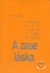 A zase ta láska - Petr David, Petr Drábek - kniha z kategorie Poezie