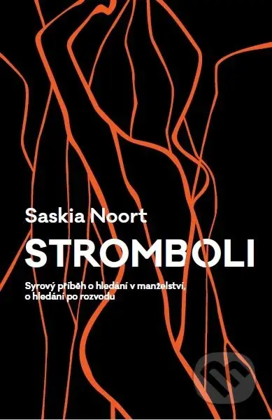 Stromboli (Syrový příběh o hledání v manželství, o hledání po rozvodu) - kniha z kategorie Společenská beletrie