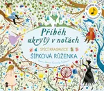 Příběh ukrytý v notách: Šípková Růženka (Spící krasavice) - kniha z kategorie Naučné knihy