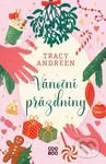 Vánoční prázdniny - Tracy Andreen, Barbora Žižková (ilustrácie) - kniha z kategorie Beletrie pro děti