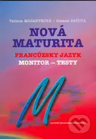 Nová maturita - Francúzsky jazyk - Monitor - testy - kniha z kategorie Jazykové učebnice a slovníky