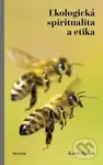 Ekologická spiritualita a etika - Karel Sládek - kniha z kategorie Etika