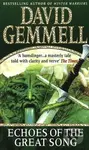 Echoes Of The Great Song - David Gemmell - kniha z kategorie Fantasy