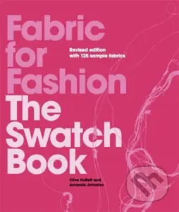 Fabric for Fashion (The Swatch Book) - Amanda Johnston - kniha z kategorie Móda