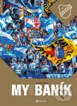 My jsme Baník (100 let legendy) - Roman Popek, Aleš Uher - kniha z kategorie Kolektivní sporty