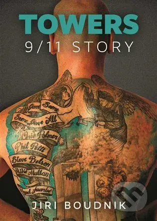 Towers, 9/11 Story - Jiří Boudník - kniha z kategorie Životopisy