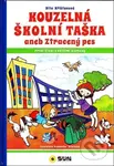 Kouzelná školní taška aneb Ztracený pes (První čtení s většími písmeny) - kniha z kategorie 1. stupeň