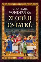 Zloději ostatků - Vlastimil Vondruška - kniha z kategorie Detektivky, thrillery a horory