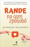 Rande na osm způsobů (Jak prohloubit vaše partnerství) - kniha z kategorie Psychologie