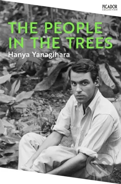 The People in the Trees - Hanya Yanagihara - kniha z kategorie Společenská beletrie
