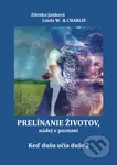 Prelínanie životov, nádej v poznaní (Keď dušu učia duše 2) - kniha z kategorie Spiritualita