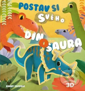 Postav si svého dinosaura - Federica Magrin, Ronny Gazzola (ilustrácie) - kniha z kategorie Pro děti