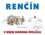 Z dějin národa českého - Vladimír Renčín - kniha z kategorie Beletrie