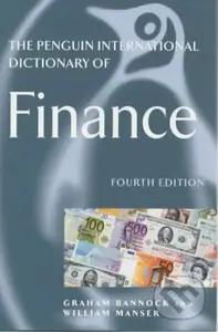 The Penguin International Dictionary of Finance: 4th Edition - kniha z kategorie Jazykové učebnice a slovníky