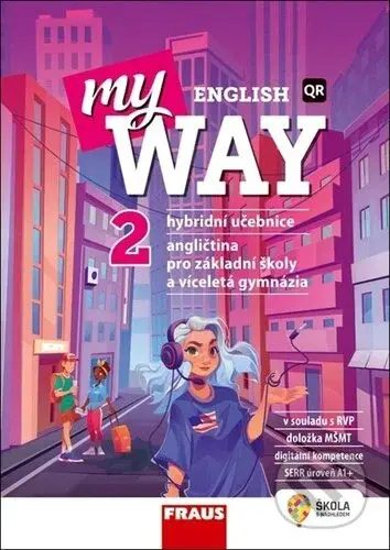 My English Way 2 - učebnice (Angličtina pro základní školy a víceletá gymnázia) - kniha z kategorie Jazykové učebnice a slovníky
