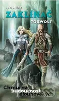 Zaklínač Torwolf 3 (Chmurná budoucnost dlouhověkých) - kniha z kategorie Sci-fi a fantasy