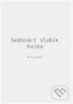 Sedmnáct slabik haiku - Milan Guštar - kniha z kategorie Poezie