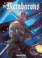 Metabarons Second Cycle Finale - Alejandro Jodorowsky, Jerry Frissen, Pete Woods (Ilustrátor) - kniha z kategorie Komiksy