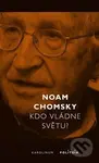 Kdo vládne světu? - Noam Chomsky - kniha z kategorie Politologie a politika