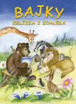 Bajky zblízka i zdaleka - Dana Hlavatá, Vladimíra Vopičková - kniha z kategorie Pohádky