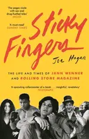 Sticky Fingers (The Life and Times of Jann Wenner and Rolling Stone Magazine) - kniha z kategorie Životopisy