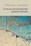Úvod do environmentální politické filosofie - Břetislav Horyna - kniha z kategorie Filozofie