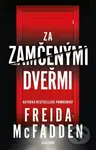 Za zamčenými dveřmi - Freida McFadden - kniha z kategorie Detektivky, thrillery a horory