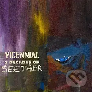 Seether: Vicennial - 2 Decades Of Seether - Seether,Seether: Vicennial - 2 Decades Of Seether - Seether